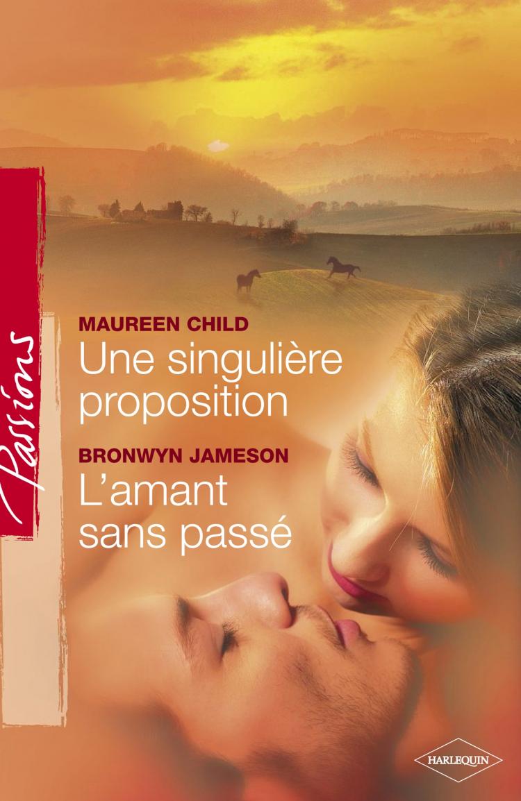 Une singulière proposition/ L'amant sans passé