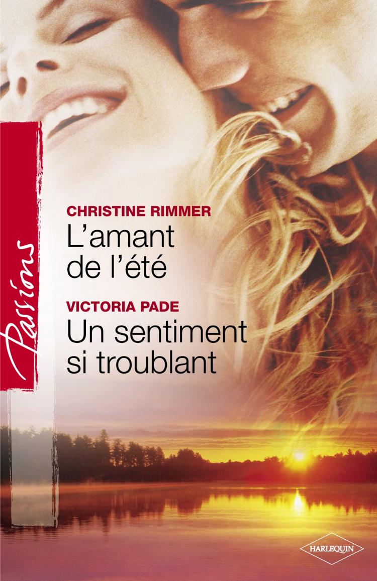 L'amant de l'été / Un sentiment si troublant