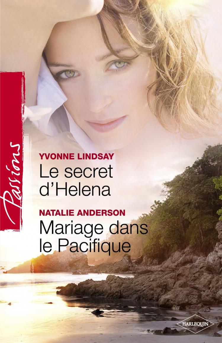 Le secret d'Helena / Mariage dans le pacifique