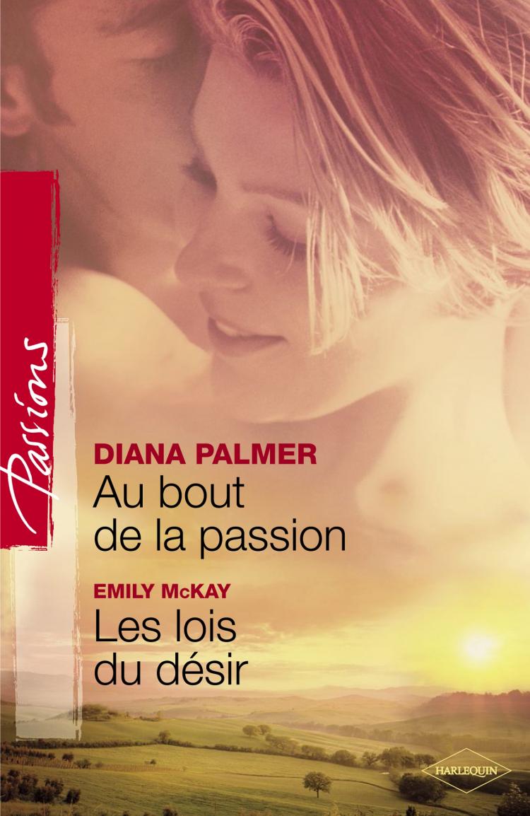 Au bout de la passion / Les lois du désir