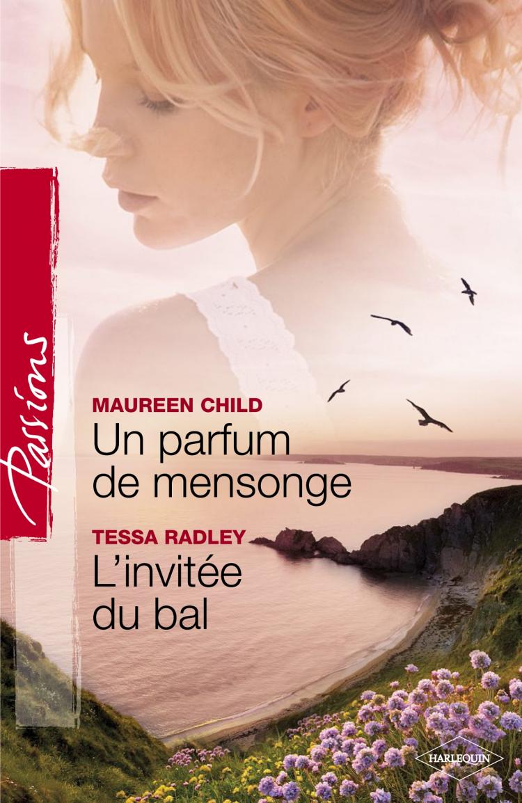 Un parfum de mensonge / L'invitée du bal