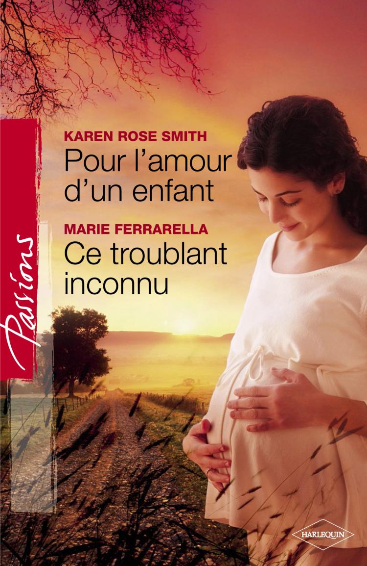 Pour l'amour d'un enfant / Ce troublant inconnu