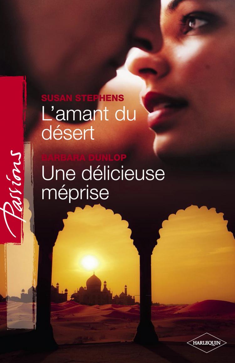 L'amant du désert / Une délicieuse méprise