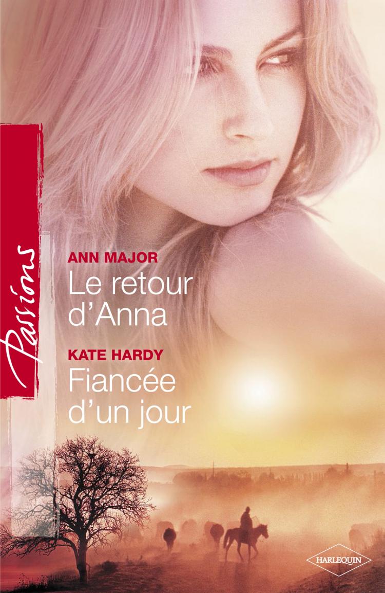 Le retour d'Anna / Fiancée d'un jour
