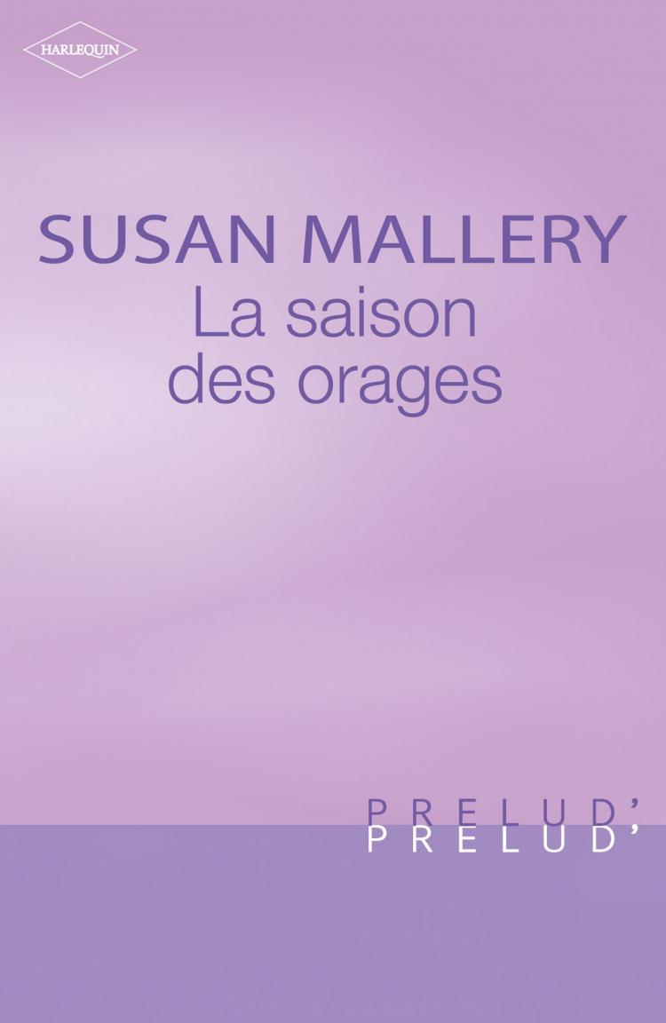 La saison des orages