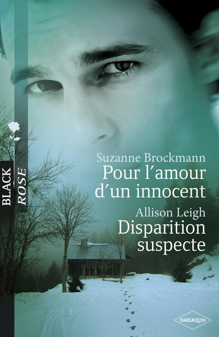 Pour l'amour d'un innocent / Disparition suspecte