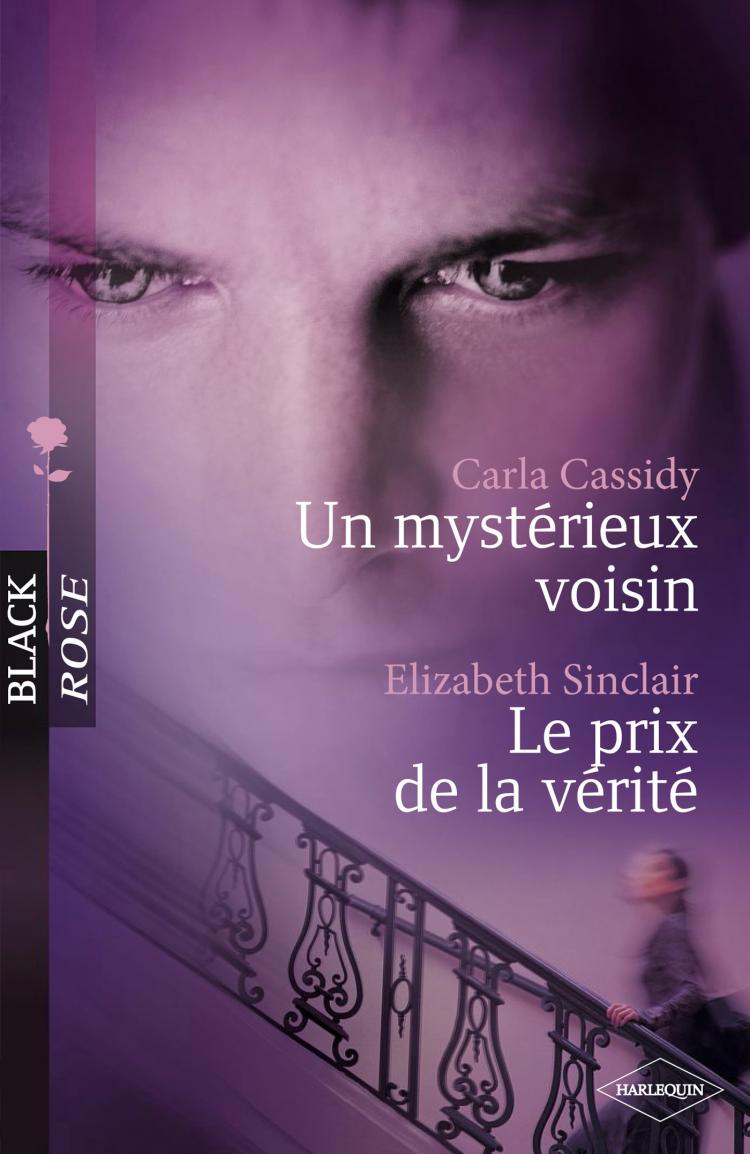 Un mystérieux voisin / Le prix de la vérité