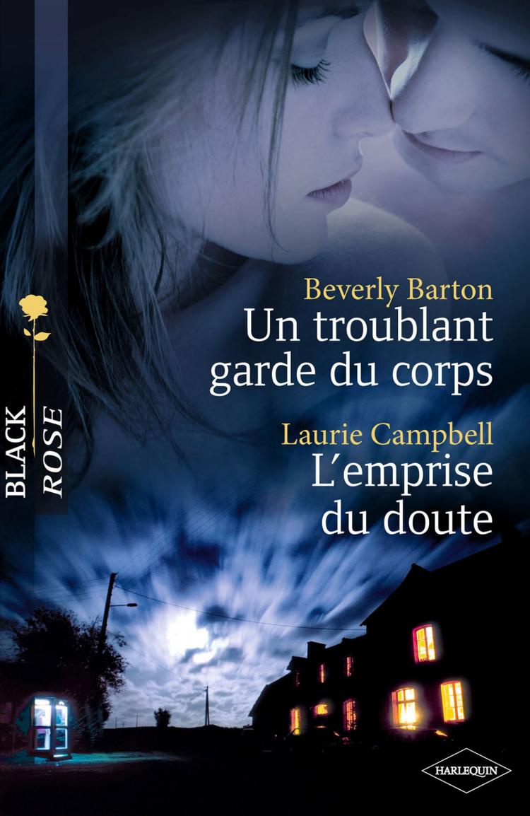 Un troublant garde du corps / L'emprise du doute