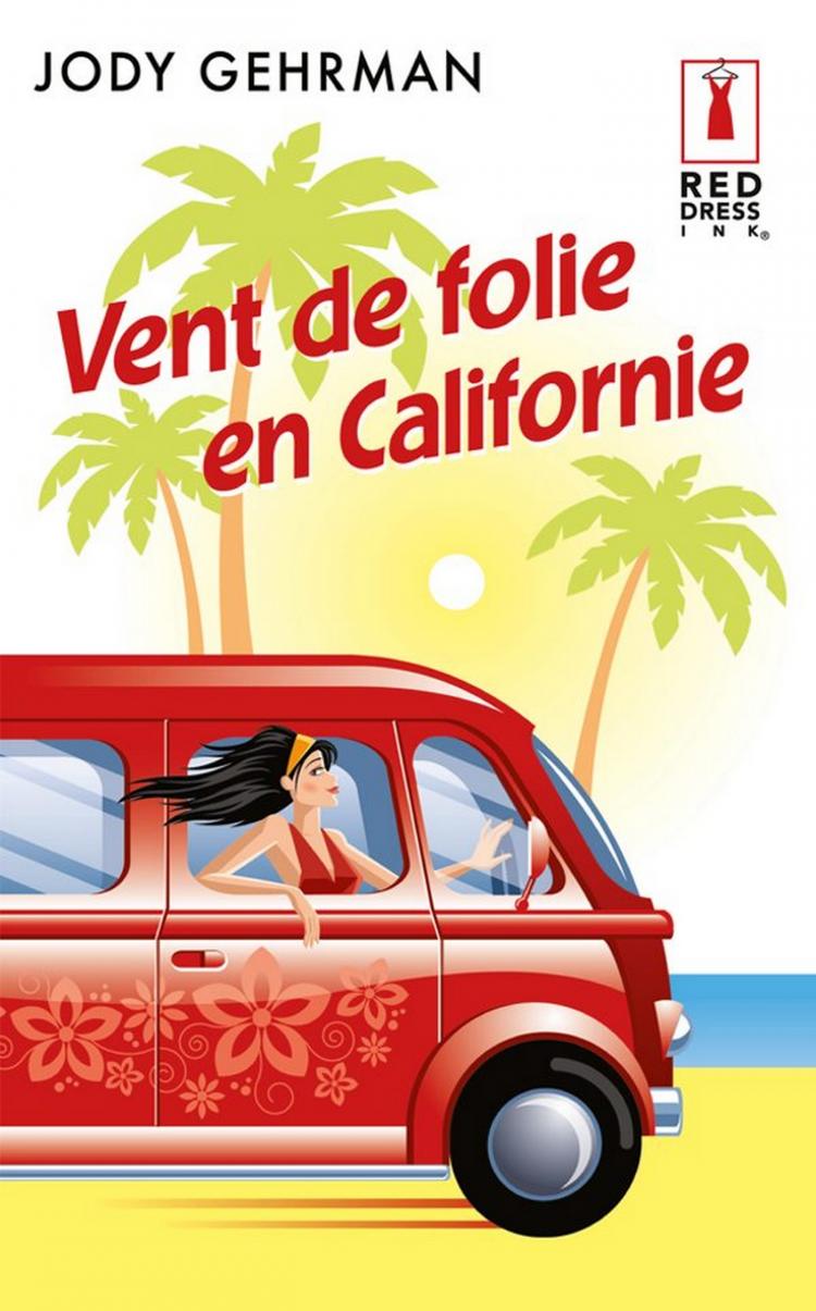 Vent de folie en Californie