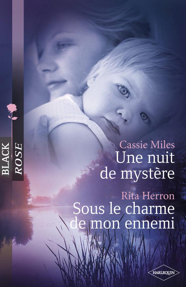Une nuit de mystère / Sous le charme de mon ennemi