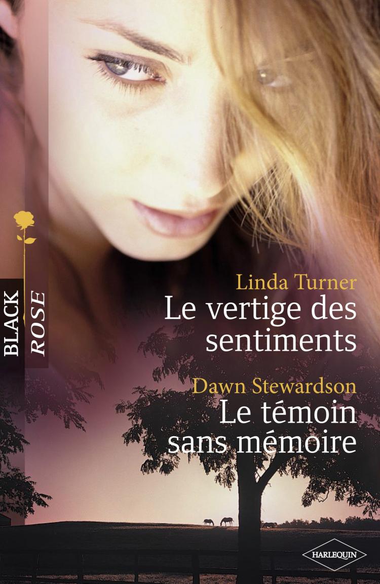 Le vertige des sentiments/Le témoin sans mémoire