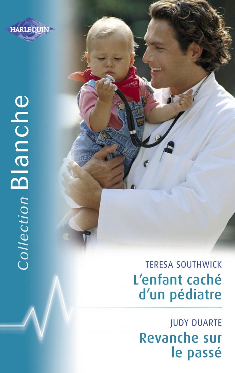 L'enfant caché d'un pédiatre/Revanche sur le passé