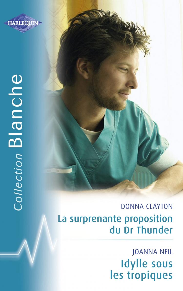 La surprenante proposition du Dr Thunder / Idylle sous les Tropi