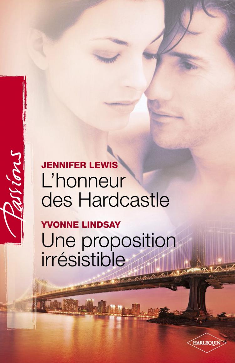 L'honneur des Hardcastle / Une proposition irrésistible