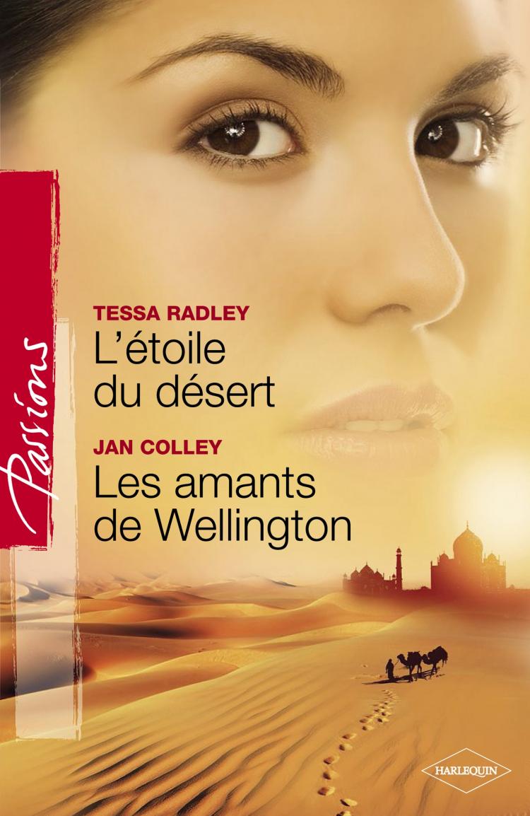 L'étoile du désert / les amants de Wellington