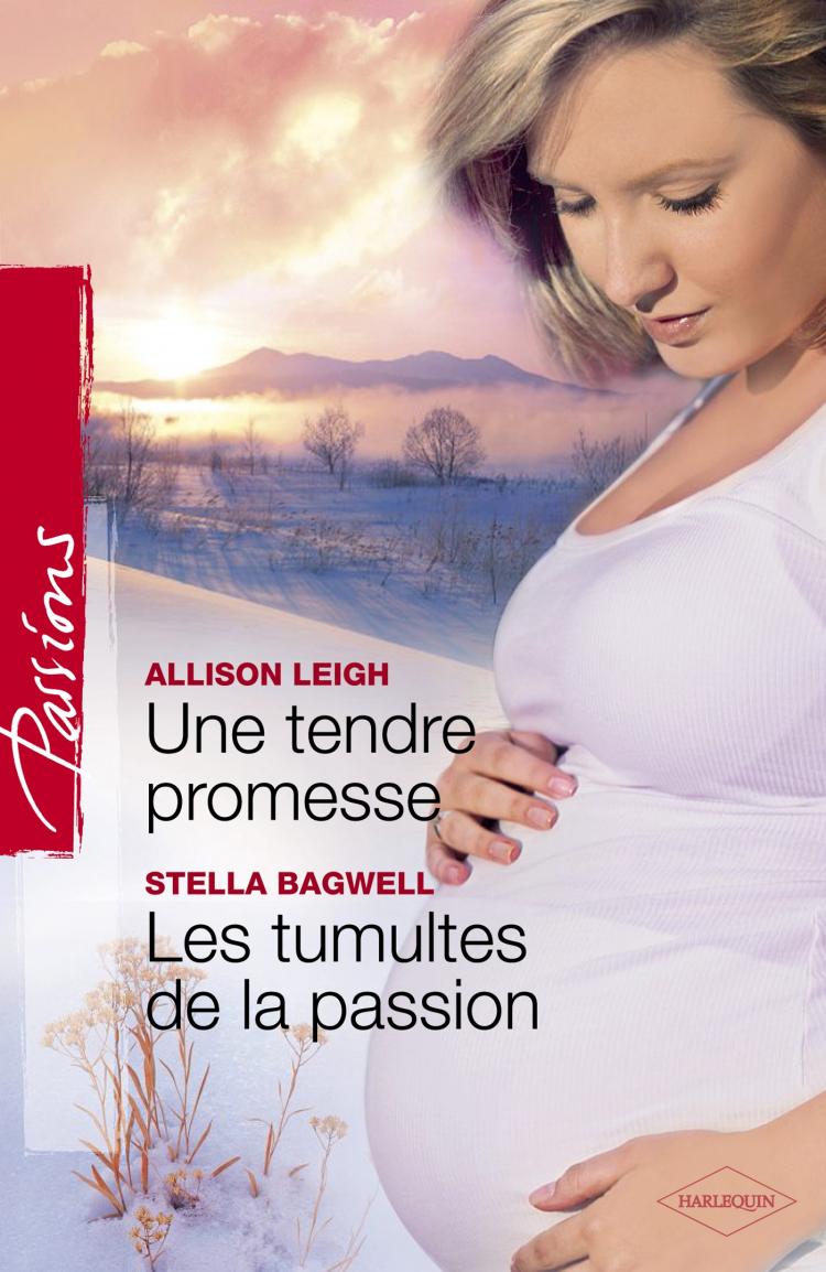 Une tendre promesse / Les tumultes de la passion