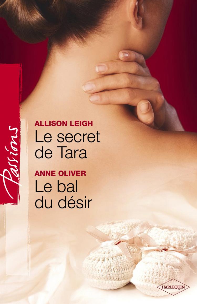 Le secret de Tara / Le bal du désir