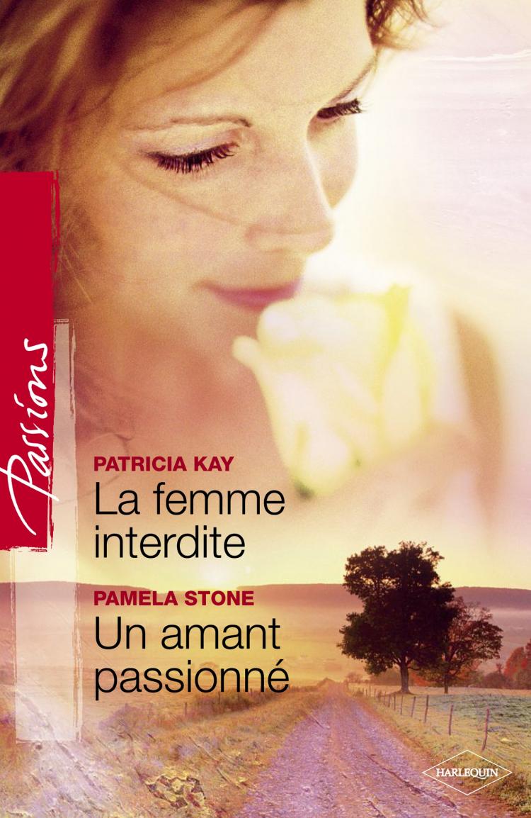 La femme interdite/ Un amant passionné