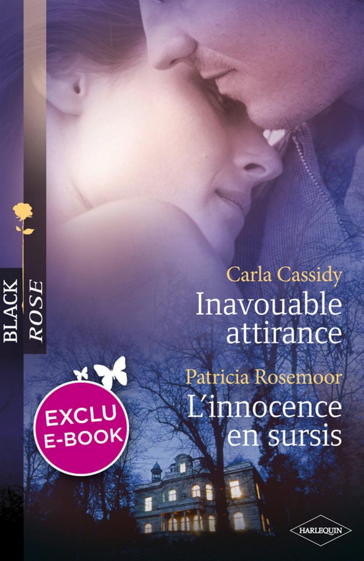 Inavouable attirance / L'innocence en sursis