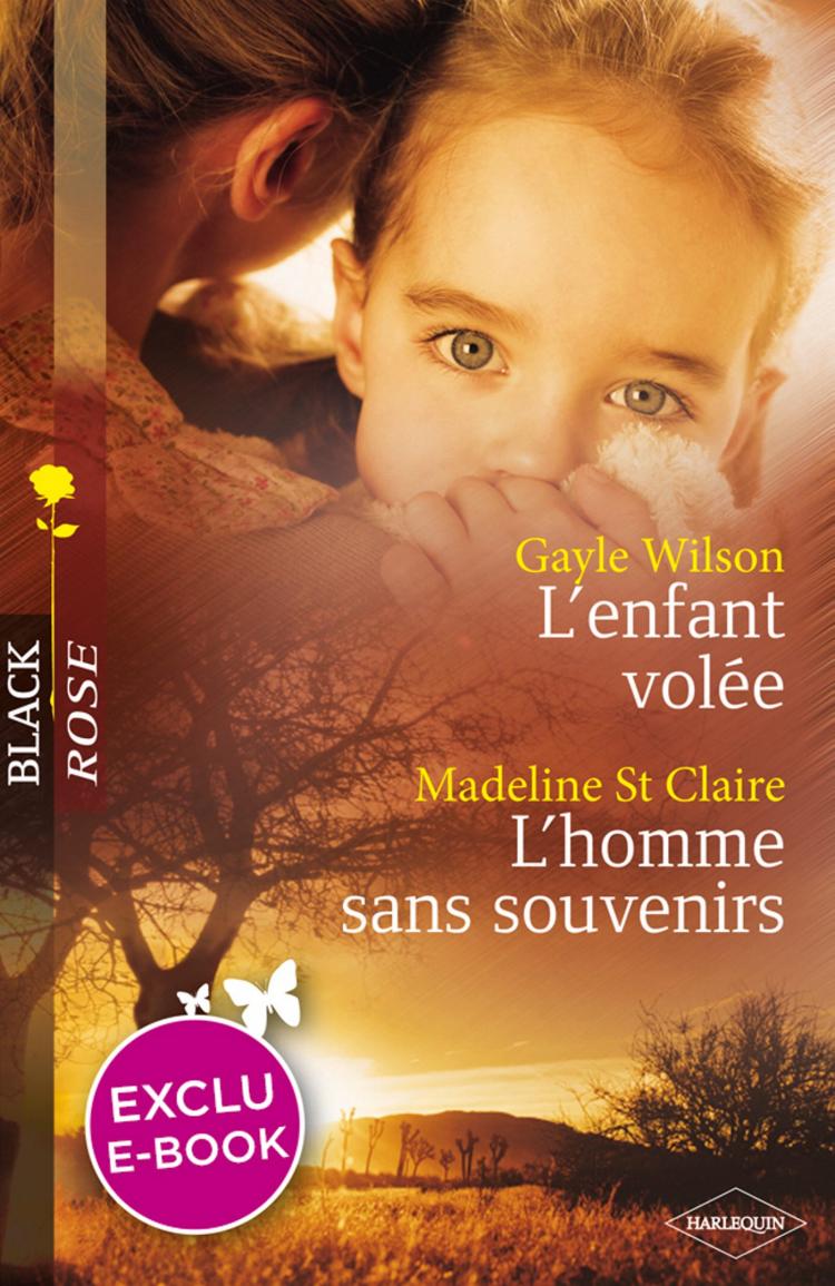 L'enfant volée / L'homme sans souvenirs