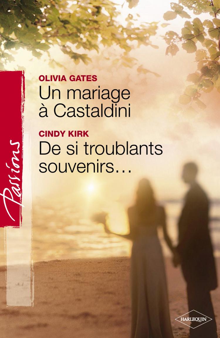 Un mariage à Castaldini/ De si troublants souvenirs...