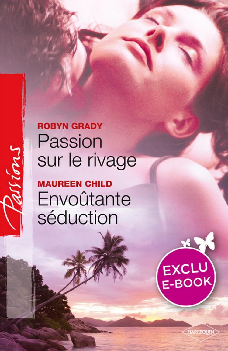 Passion sur le rivage / Envoûtante séduction