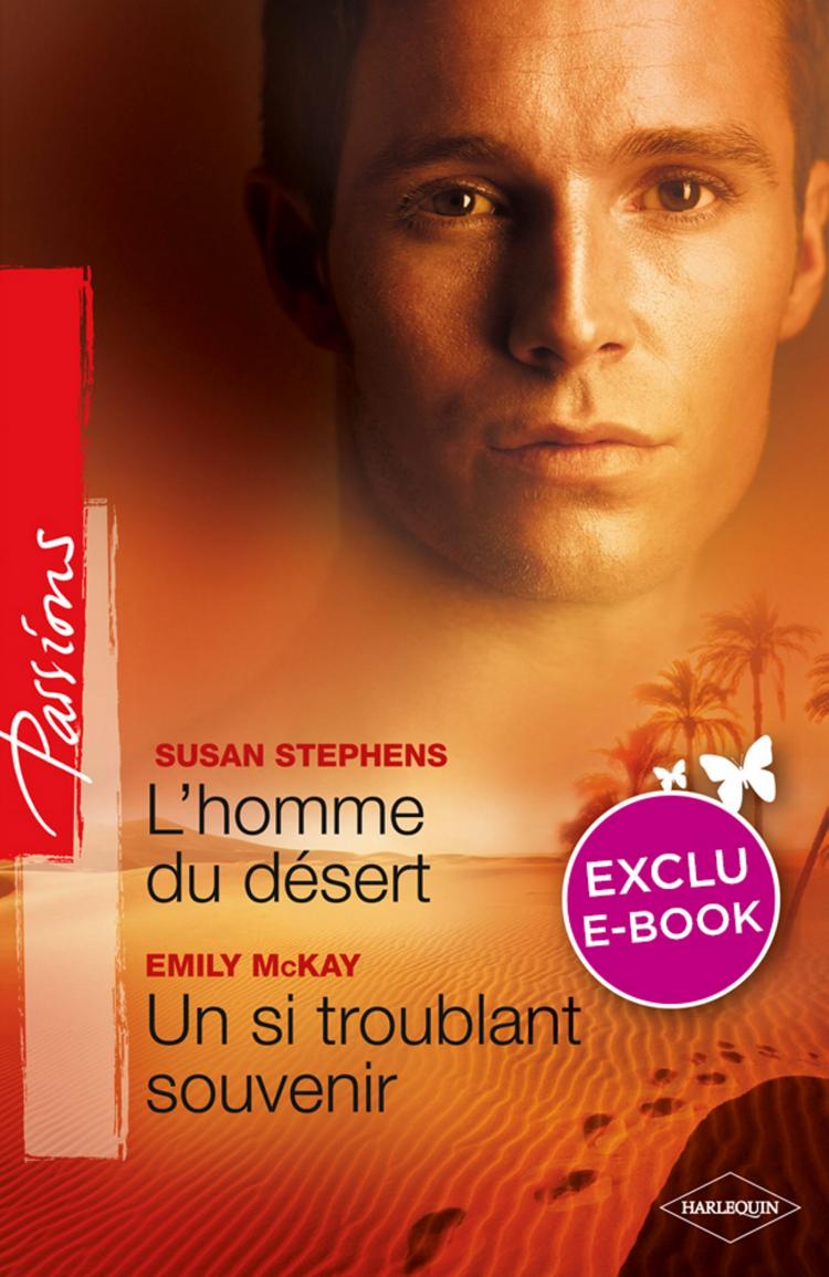 L'homme du désert / Un si troublant souvenir