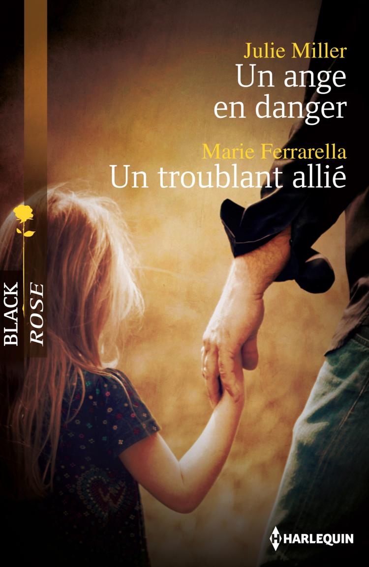Un ange en danger / Un troublant allié