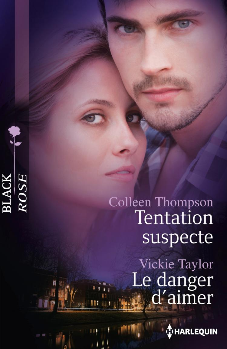 Tentation suspecte / Le danger d'aimer