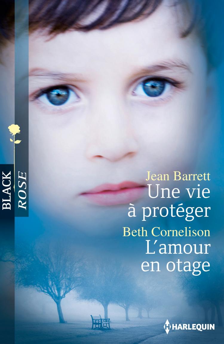 Une vie à protéger / L'amour en otage