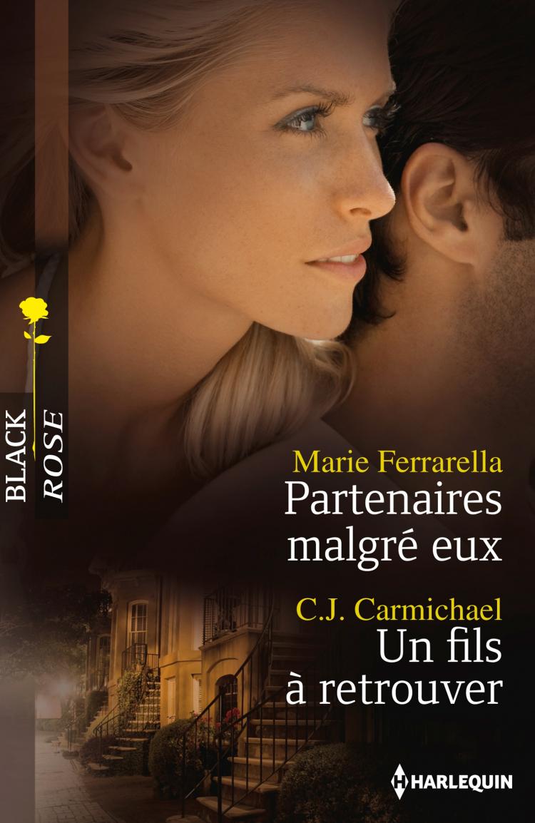 Partenaires malgré eux / Un fils à retrouver