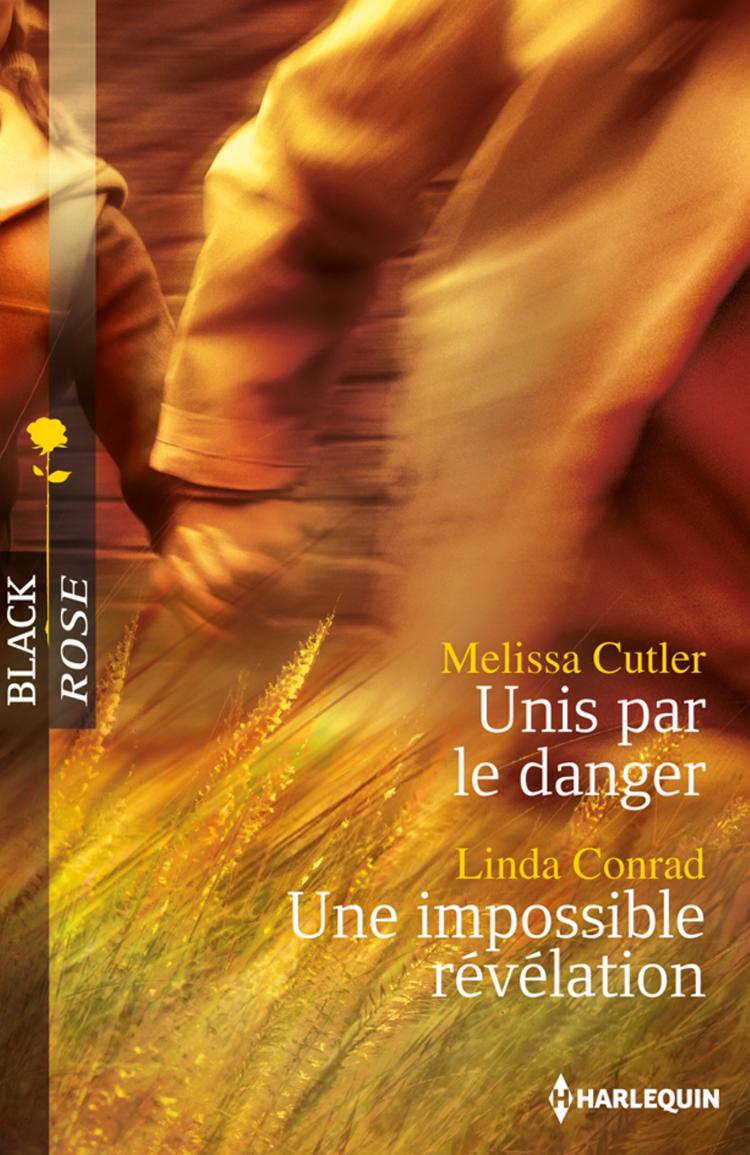 Unis par le danger / Une impossible révélation
