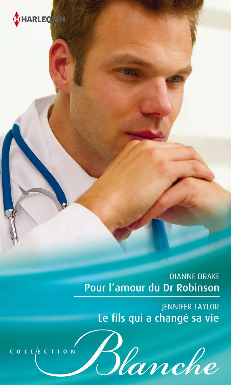 Pour l'amour du Dr Robinson / Le fils qui a changé sa vie