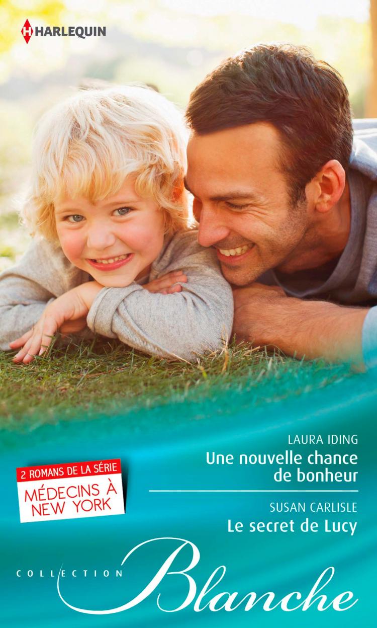 Une nouvelle chance de bonheur / Le secret de Lucy
