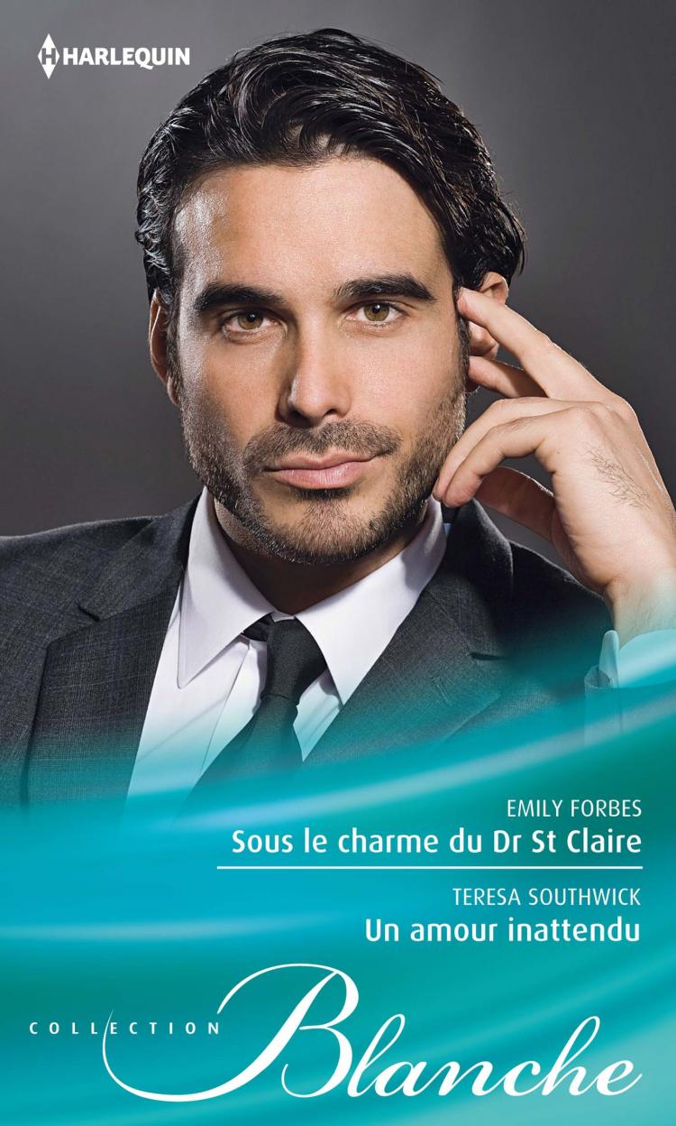 Sous le charme du Dr St Claire / Un amour inattendu
