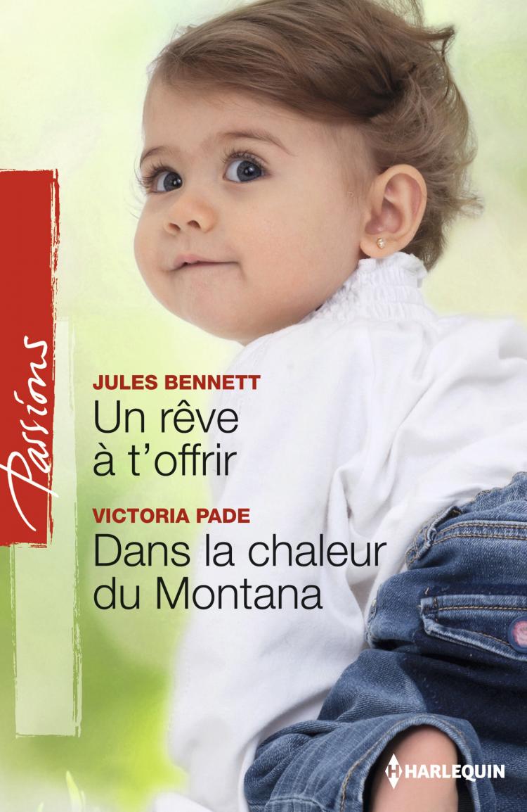 Un rêve à t'offrir / Dans la chaleur du Montana