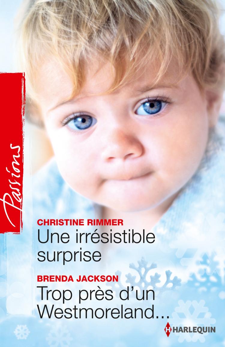 Une irrésistible surprise / Trop près d'un Westmoreland...