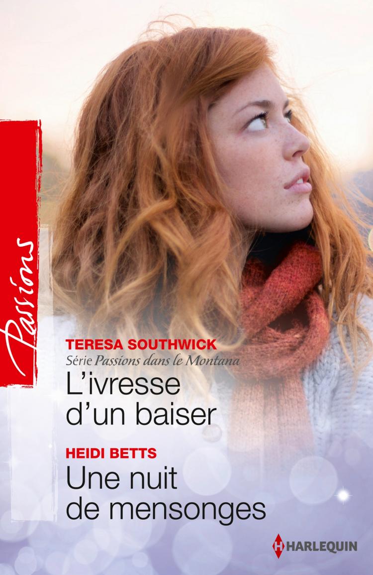 L'ivresse d'un baiser / Une nuit de mensonges