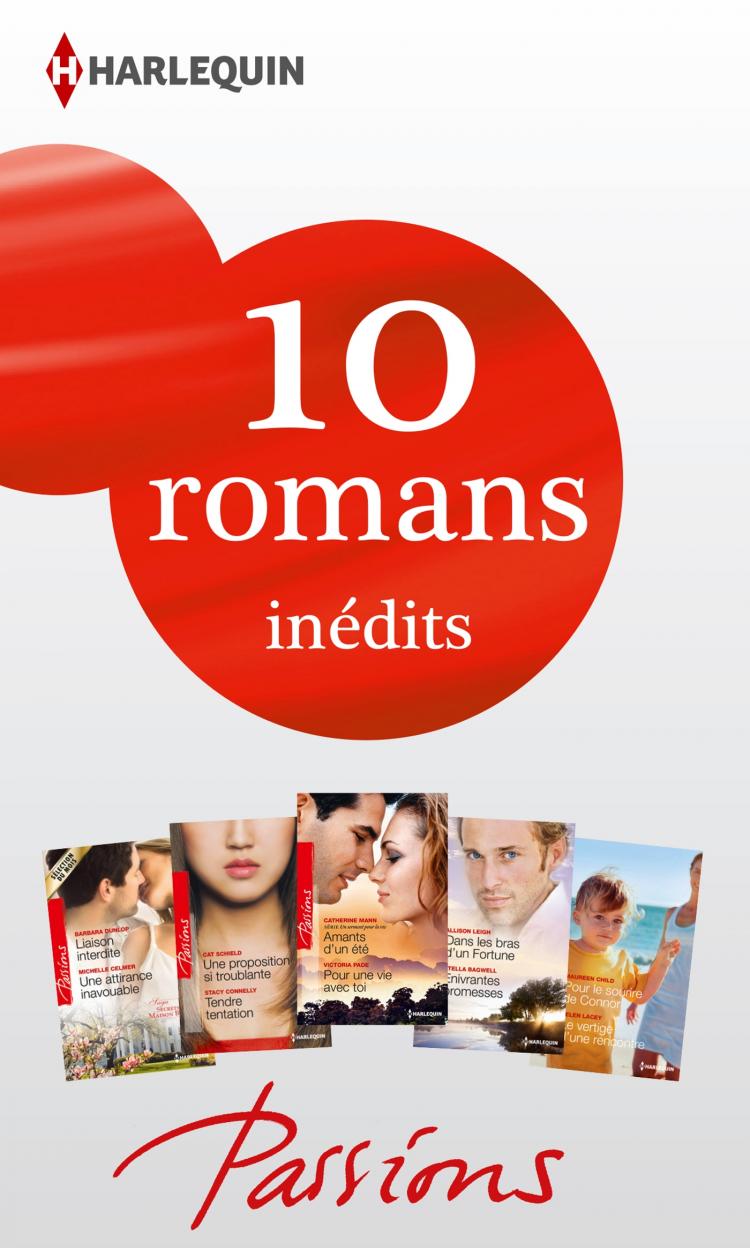 10 romans inédits : collection Passions