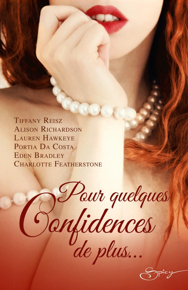 Pour quelques confidences de plus…