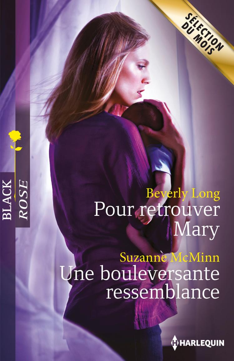Pour retrouver Mary / Une bouleversante ressemblance