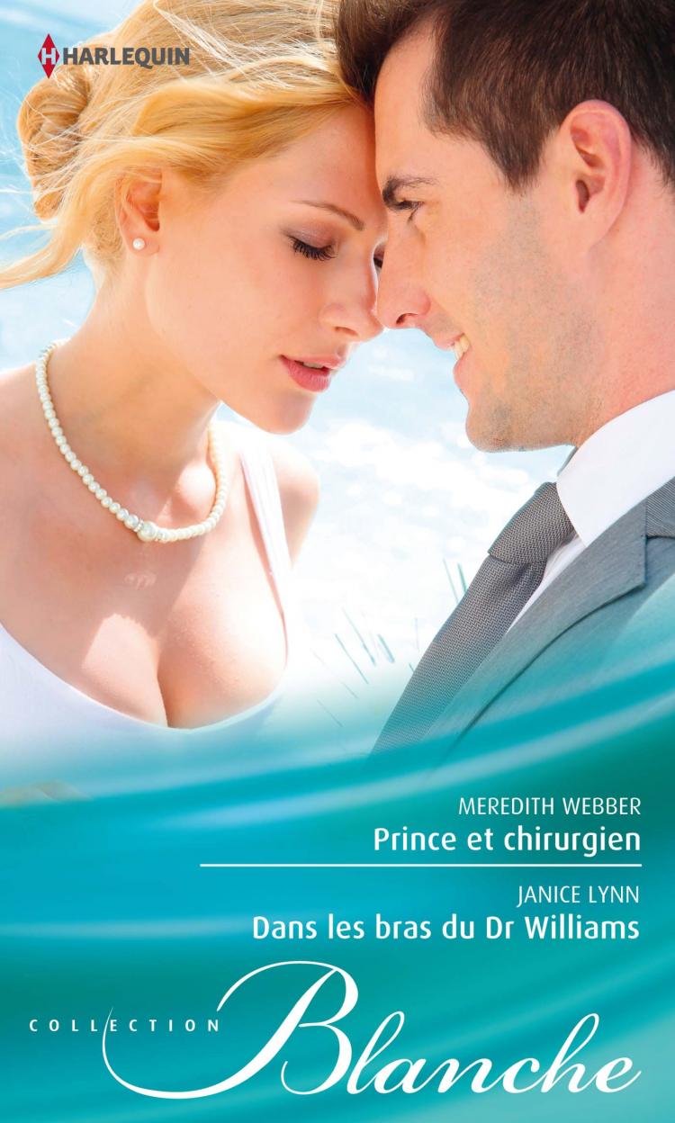 Prince et chirurgien / Dans les bras du Dr Williams