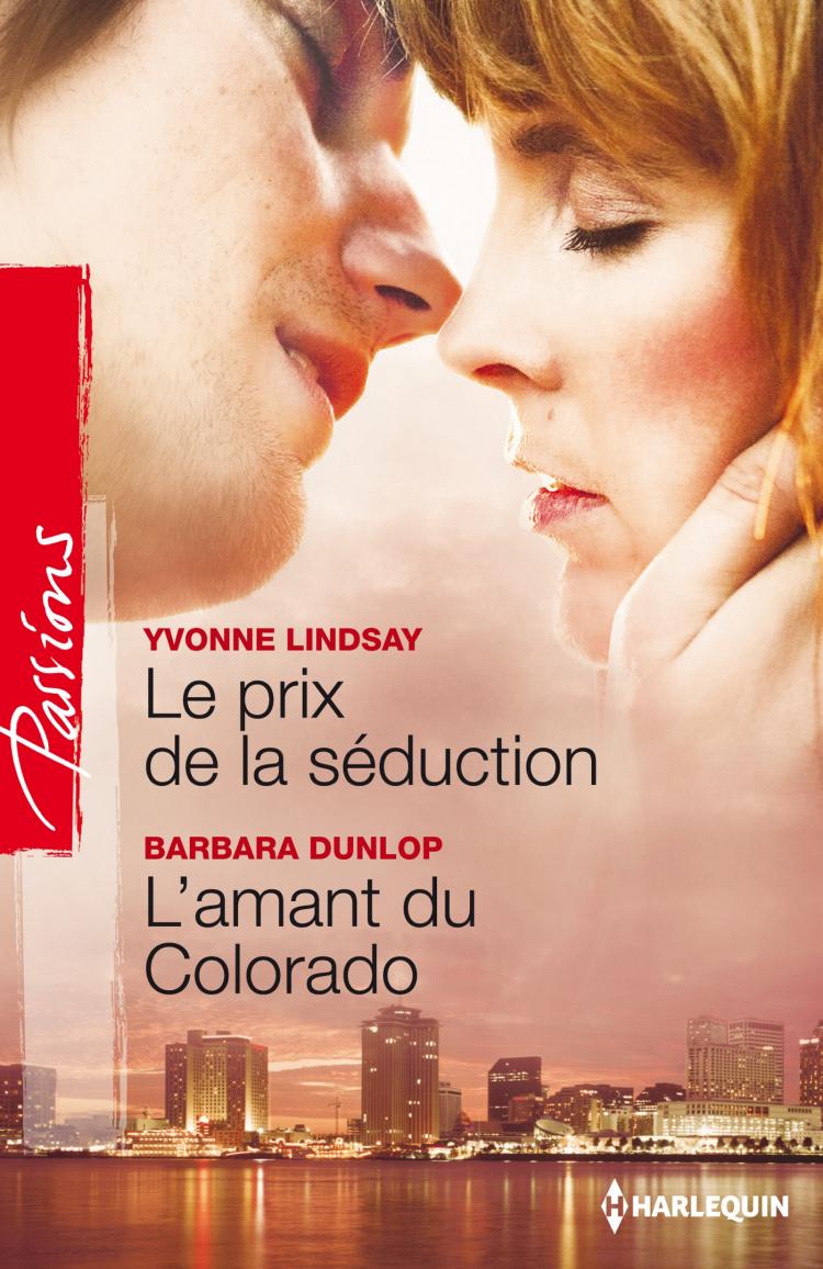 Le prix de la séduction / L'amant du Colorado