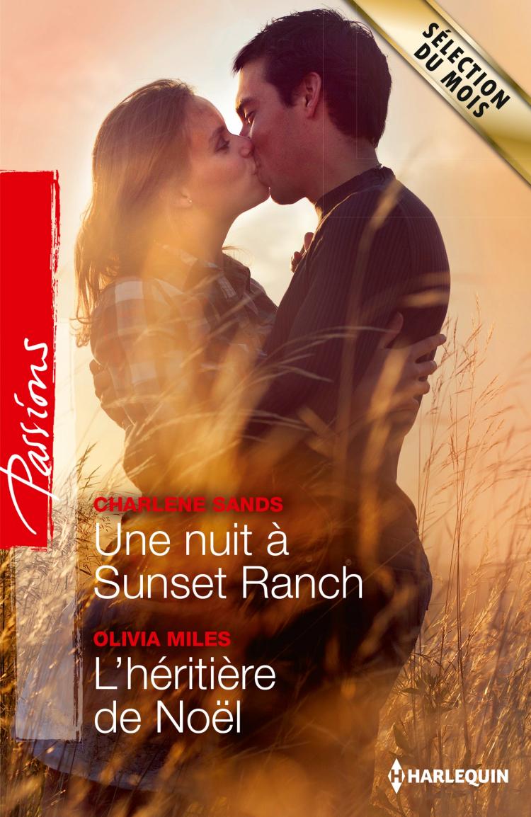 Une nuit à Sunset Ranch / L'héritière de Noël