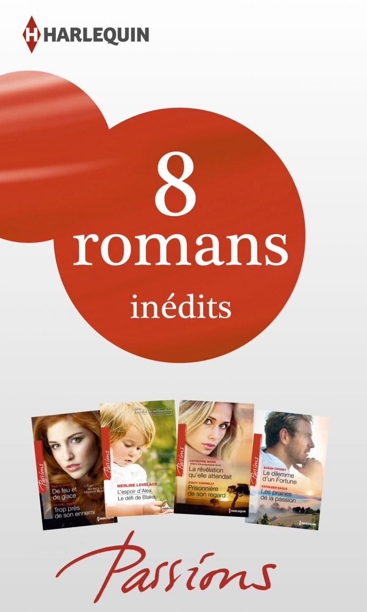 8 romans inédits : collection Passions