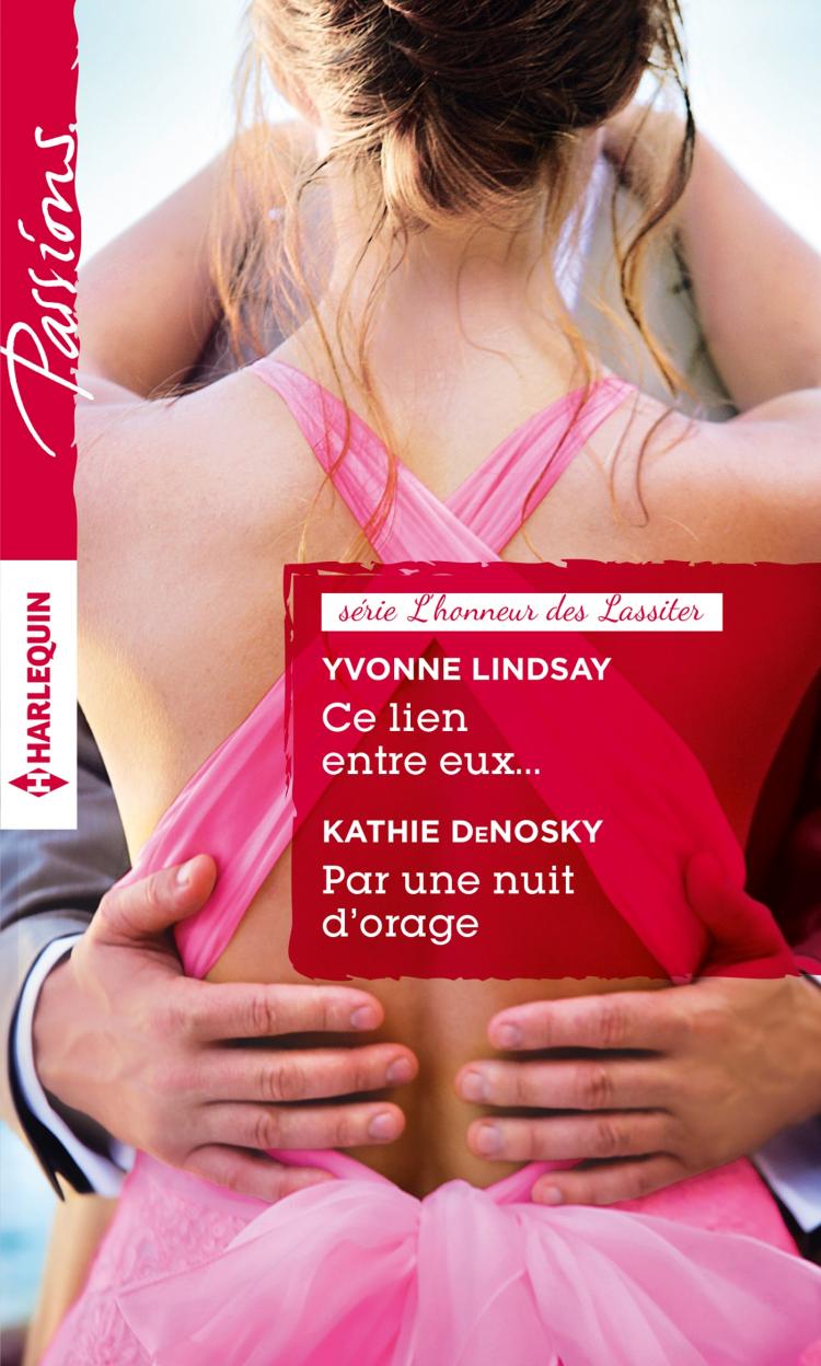 Ce lien entre eux... / Par une nuit d'orage