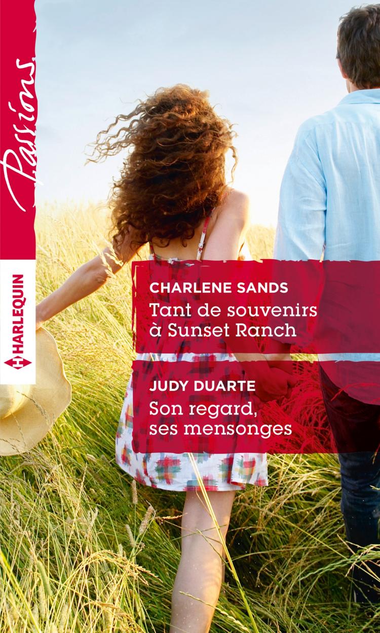 Tant de souvenirs à Sunset Ranch / Son regard, ses mensonges