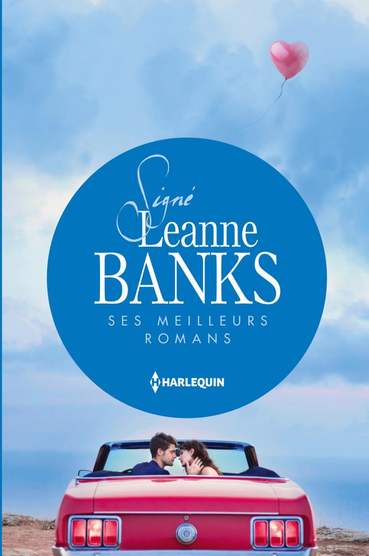 Leanne Banks - Ses meilleurs romans