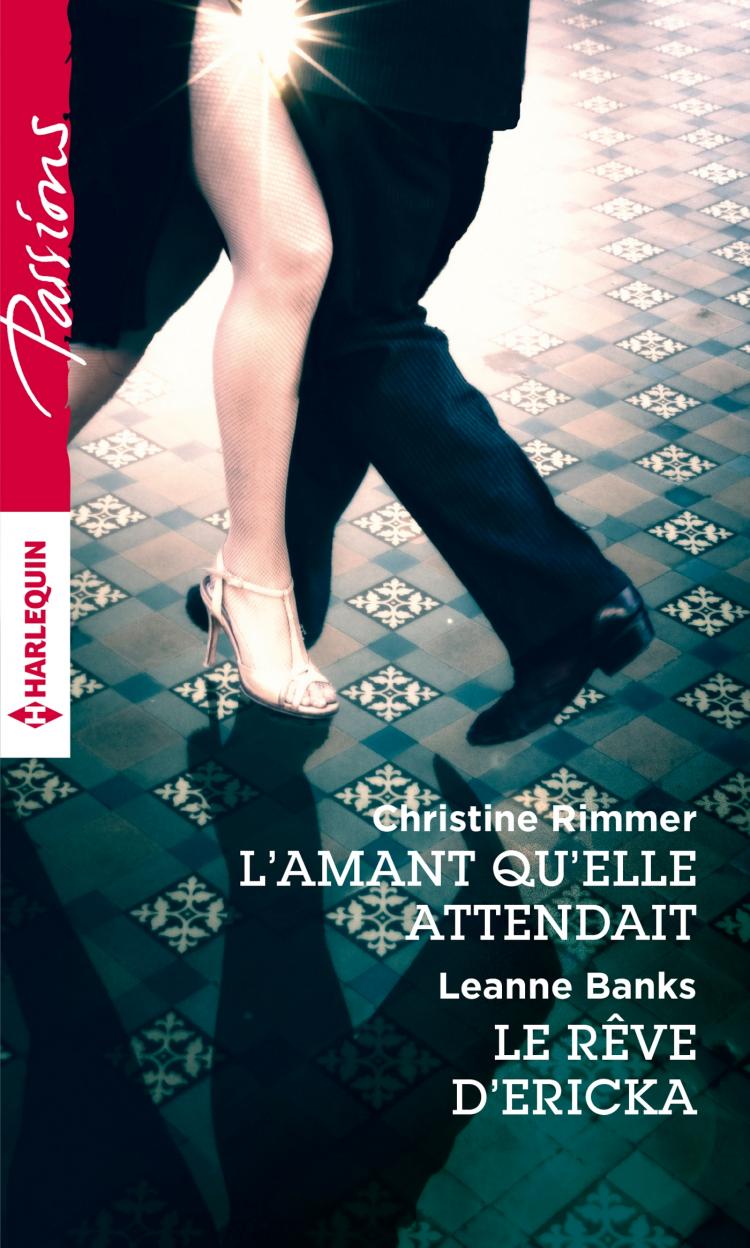 L'amant qu'elle attendait / Le rêve d'Ericka