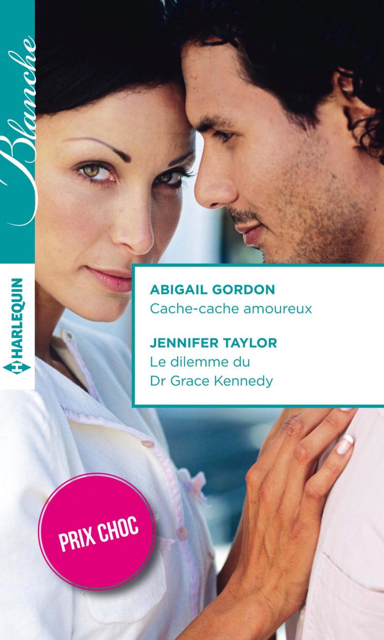 Cache-cache amoureux / Le dilemme du Dr Grace Kennedy